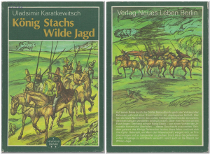 U.Karatkewitsch “König Stachs Wilde Jagd”. Novelle. Berlin: Verlag Neues Leben, 1985 j. Інв. № 21073, вокладка